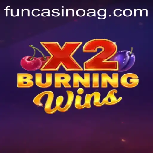 Exploring the Exciting World of BurningWinsX2: A Must-Play Game